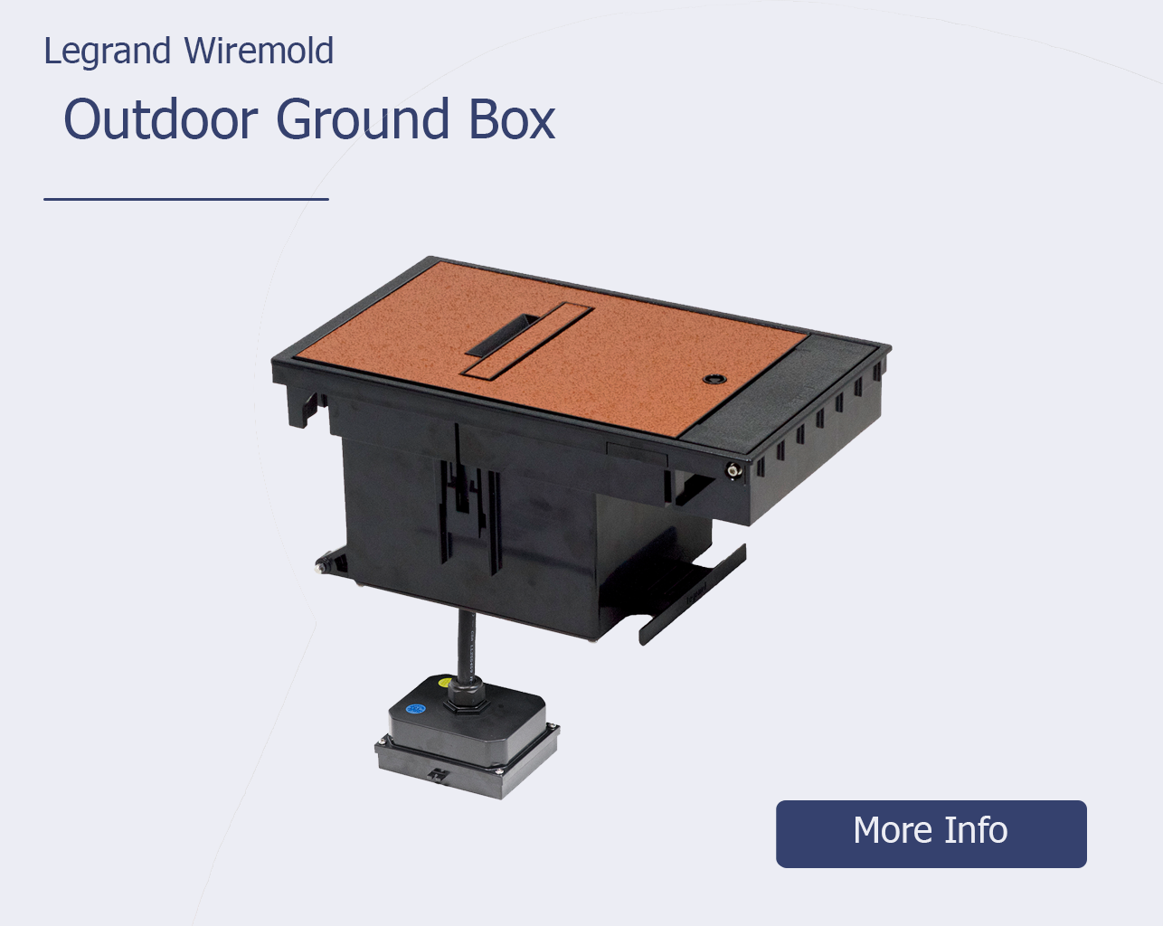 brazill.com – Legrand Wiremold- Featured Product Outdoor Ground Box Grey