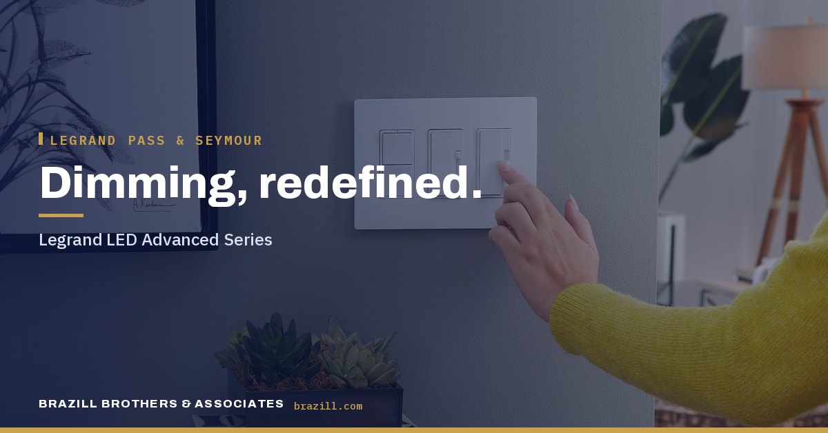 Dimming, redefined: Legrand LED Advanced Series