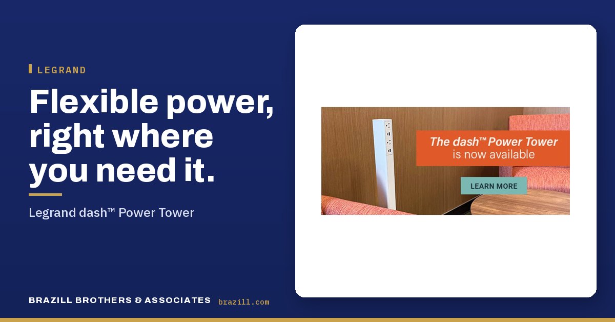 Flexible power, right where you need it: Legrand dash™ Power Tower
