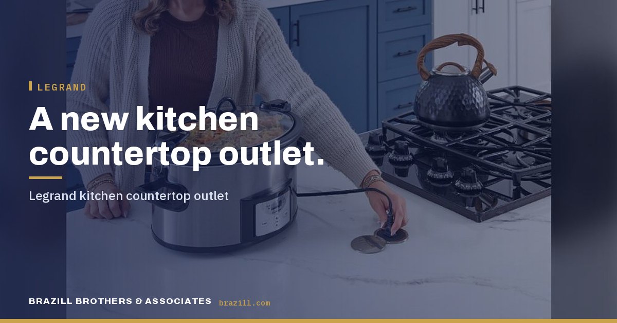 A new kitchen countertop outlet: Legrand kitchen countertop outlet
