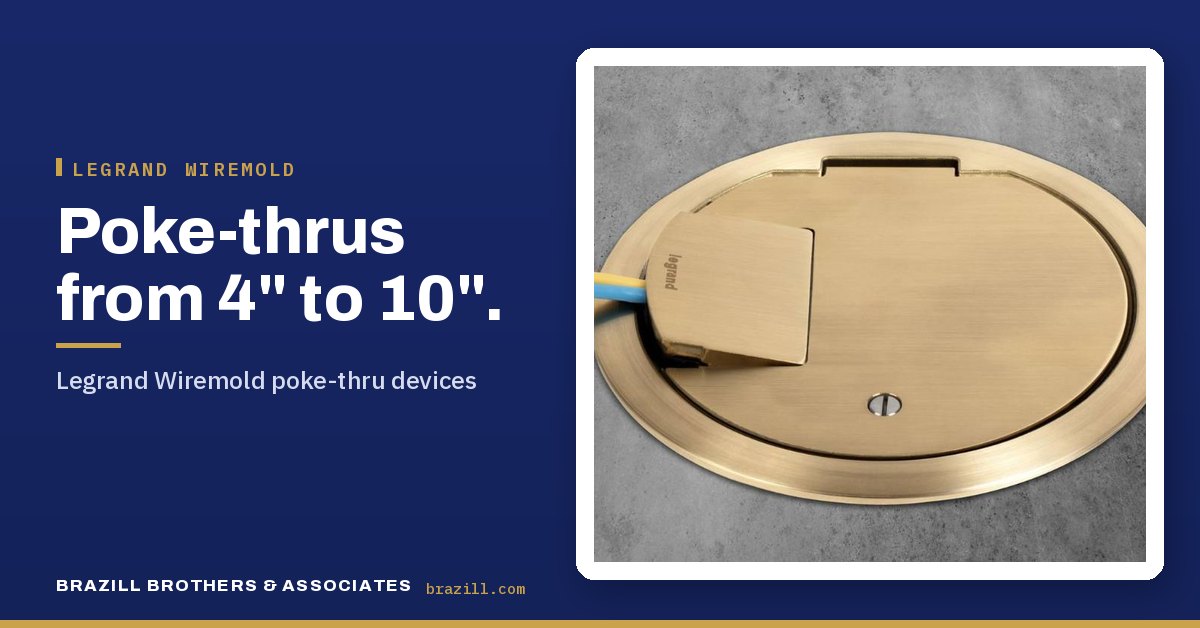 Poke-thrus from 4" to 10": Legrand Wiremold poke-thru devices