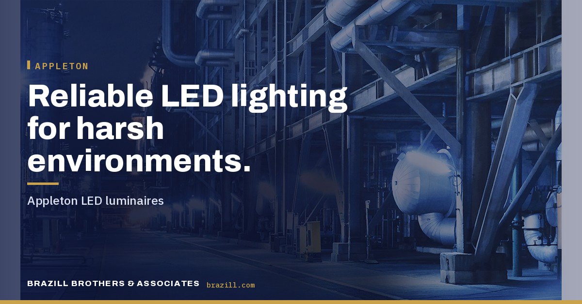 Reliable LED lighting for harsh environments: Appleton LED luminaires
