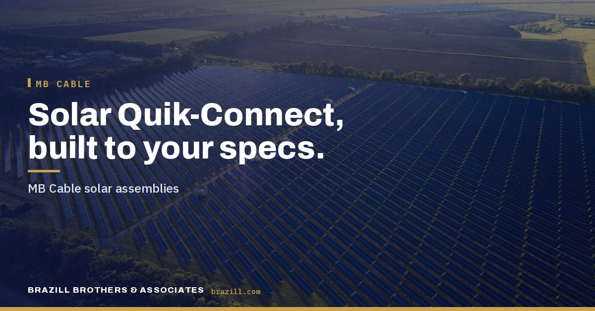 Solar Quik-Connect, built to your specs: MB Cable solar assemblies